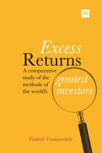 Excess Returns A comparative study of the world's greatest investors