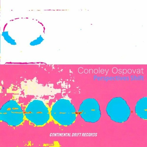 Conoley Ospovat - Perspectives Shift (2022)