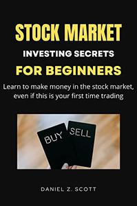 Stock Market Investing Secrets for Beginners