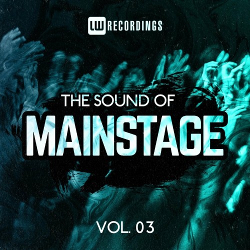VA - The Sound Of Mainstage, Vol. 03 (2022) (MP3)