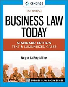 Business Law Today, Standard Edition Text & Summarized Cases, 13th Edition