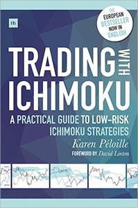Trading with Ichimoku A practical guide to low-risk Ichimoku strategies