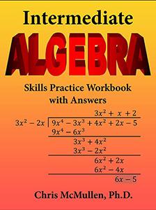 Intermediate Algebra Skills Practice Workbook with Answers