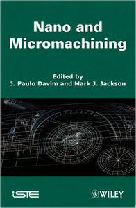 Nano and Micromachining