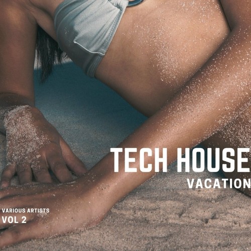 VA - Tech House Vacation, Vol. 2 (2022) (MP3)