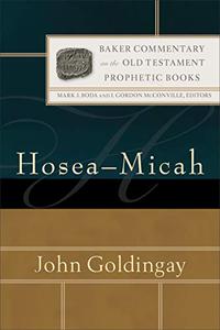 Hosea-Micah (Baker Commentary on the Old Testament Prophetic Books)