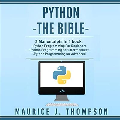 Python - The Bible 3 Manuscripts in 1 Book [Audiobook]