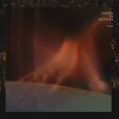 VA - Hands In Motion - Dawn (2022) (MP3)
