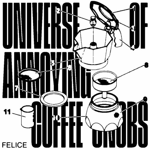 VA - Felice - Universe of Annoying Coffee-Snobs (2022) (MP3)