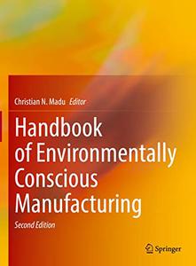 Handbook of Environmentally Conscious Manufacturing, 2nd Edition
