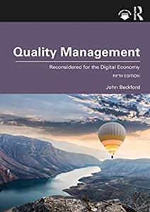 Quality Management Reconsidered for the Digital Economy, 5th Edition