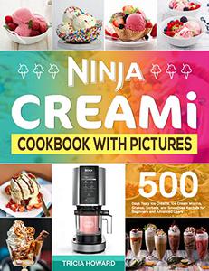 Ninja CREAMi Cookbook with Pictures