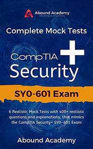 Complete Mock Tests CompTIA Security+ SY0-601 Exam