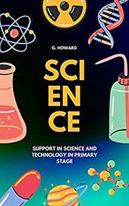 SUPPORT IN SCIENCE AND TECHNOLOGY IN PRIMARY STAGE