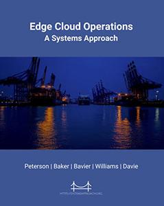 Edge Cloud Operations A Systems Approach