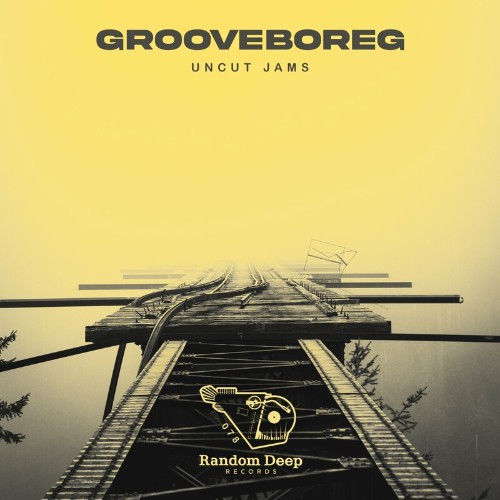 Grooveboreg - Uncut Jams (2022)
