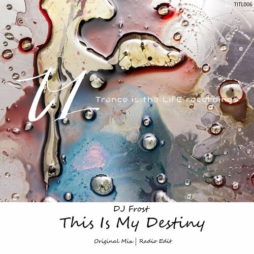 VA - DJ Frost - This Is My Destiny (2022) (MP3)