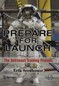 Prepare for Launch The Astronaut Training Process 