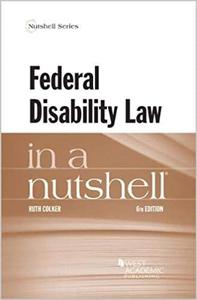 Federal Disability Law in a Nutshell  Ed 6