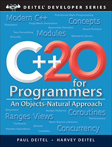 C++20 for Programmers An Objects-Natural Approach (Deitel Developer Series), 3rd Edition