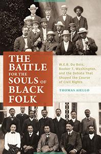 The Battle for the Souls of Black Folk