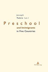 Preschool and Immigrants in Five Countries England, France, Germany, Italy and United States of America