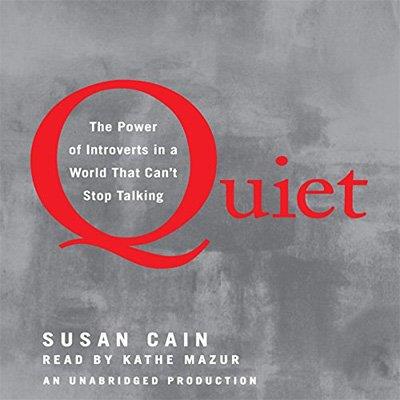 Quiet The Power of Introverts in a World That Can't Stop Talking (Audiobook)
