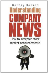 Understanding Company News How to interpret stock market announcements