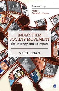 India's Film Society Movement The Journey and its Impact