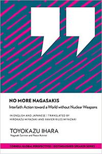 No More Nagasakis Interfaith Action toward a World without Nuclear Weapons