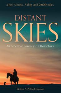Distant Skies An American Journey on Horseback
