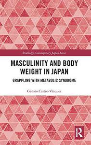 Masculinity and Body Weight in Japan Grappling with Metabolic Syndrome