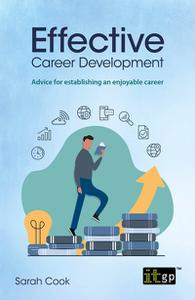 Effective Career Development - Advice for establishing an enjoyable career