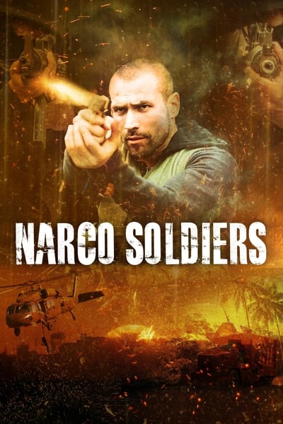 Narco Soldiers (2019) 1080p BluRay x265-RARBG