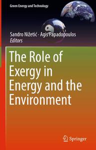 The Role of Exergy in Energy and the Environment 