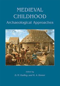 Medieval Childhood  Archaeological Approaches