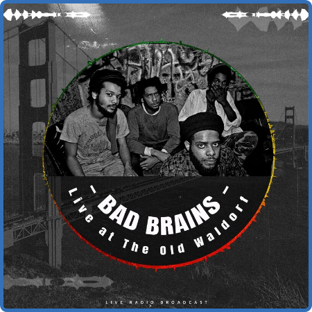 Bad Brains - Live at The Old Waldorf 1982 (live) (2022)