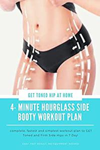 Hourglass Side Booty IN 7 DAYS! 4 min Quiet Home Workout Plan for Toned and Firm Hips