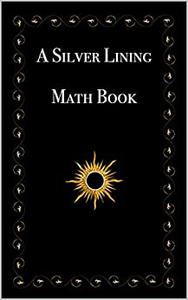 A Silver Lining Math Book