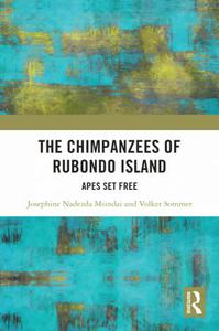 The Chimpanzees of Rubondo Island Apes Set Free