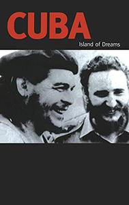 Cuba Island of Dreams