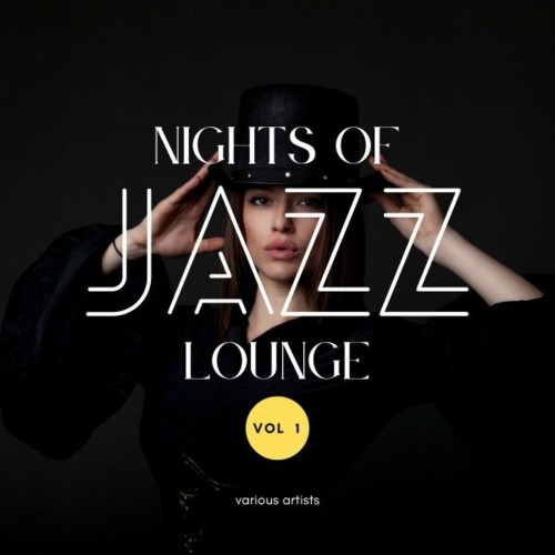 VA - Nights of Jazz Lounge, Vol. 1 (2022) (MP3)