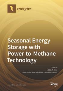 Seasonal Energy Storage with Power-to-Methane Technology