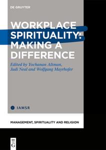 Workplace Spirituality  Making a Difference