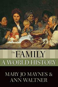 The Family A World History