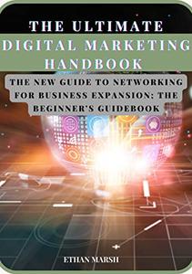 THE ULTIMATE DIGITAL MARKETING HANDBOOK