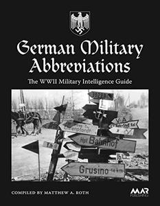 German Military Abbreviations The WWII Military Intelligence Guide