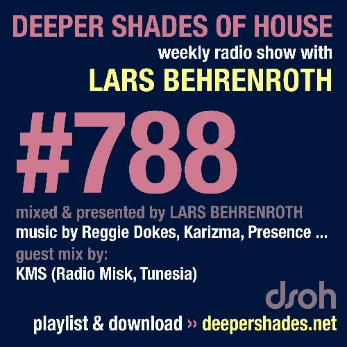 VA - Lars Behrenroth & KMS - Deeper Shades Of House #788 (2022-08-25) (MP3)