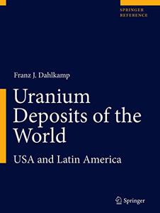 Uranium Deposits of the World USA and Latin America 