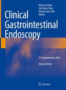 Clinical Gastrointestinal Endoscopy A Comprehensive Atlas, Second Edition 